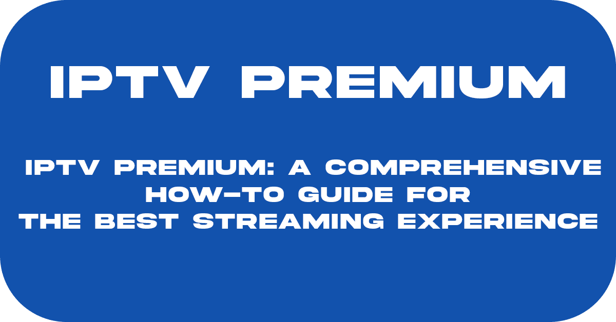 iptv premium